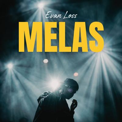 Melas By Evan Loss's cover