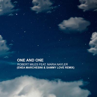 One and One (Enea Marchesini & Sammy Love Remix)'s cover
