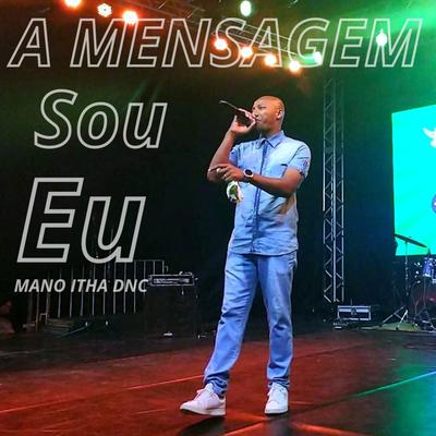 A Mensagem Sou Eu (Remix)'s cover