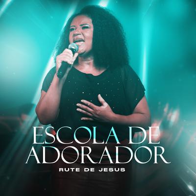 Escola de Adorador (Playback)'s cover