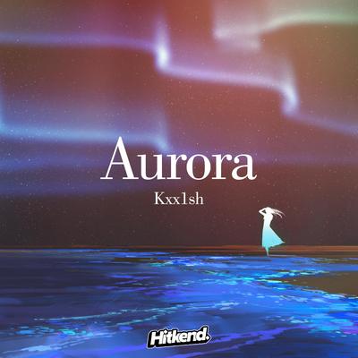 Aurora By Kxx1sh's cover