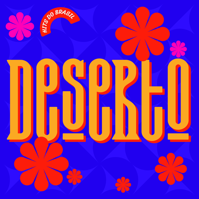 Deserto By Top Hits Brasil, Forró Hits's cover