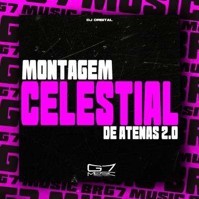 Montagem Celestial de Atenas 2.0 By DJ ORBITAL's cover