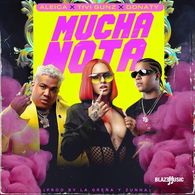 Mucha Nota By Aleica, Donaty, Tivi Gunz's cover