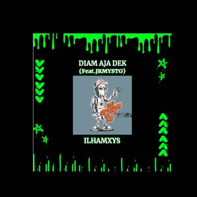 DIAM AJA DEIK's cover