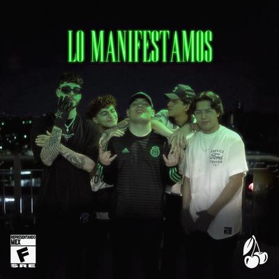 Lo Manifestamos's cover