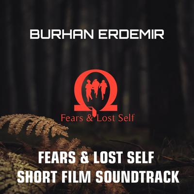 Fears & Lost Self (Original Motion Picture Soundtrack)'s cover