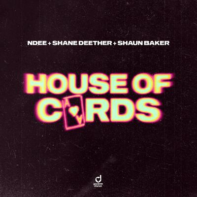 House of Cards By NDEE, Shane Deether, Shaun Baker's cover