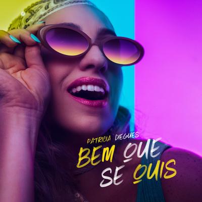 Bem Que Se Quis By Patrícia Diegues's cover