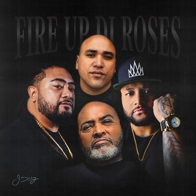 Fire Up Di Roses's cover