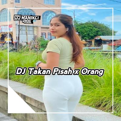 DJ Takkan Pisah x Orang Yang Salah's cover