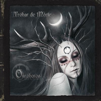 Ouroboros By Trobar De Morte's cover