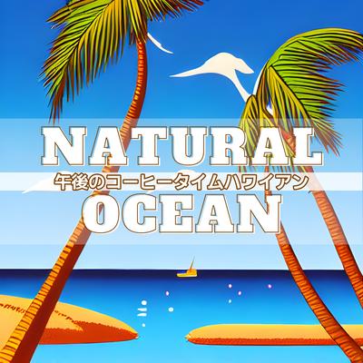 Take Me to the Ocean By Natural Ocean's cover