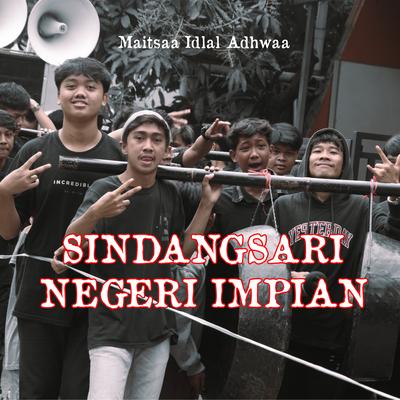 SINDANGSARI, NEGERI IMPIAN (Remastered 2024)'s cover