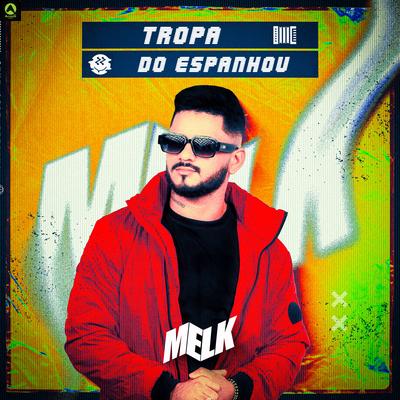 Tropa do Espanhou By djmelk, Alysson CDs Oficial, Rave Produtora's cover