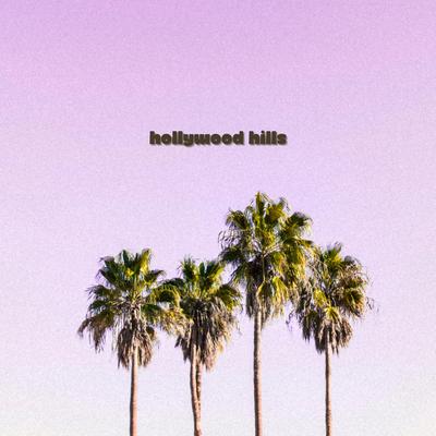 hollywood hills By Nazzy Nasir, Bishop Grey's cover