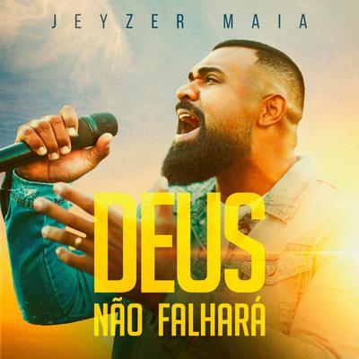 Deus Não Falhará's cover