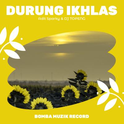 Durung Ikhlas's cover