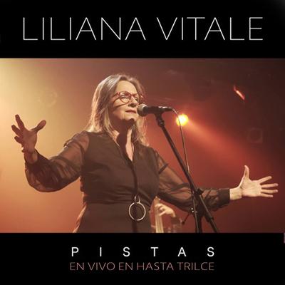 POR ESO EL CANTO (En Vivo en Hasta Trilce) By Liliana Vitale's cover