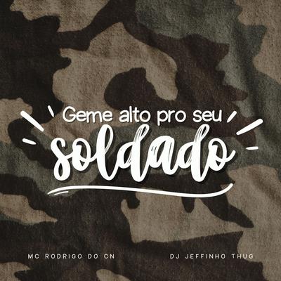 Geme Alto pro Seu Soldado's cover