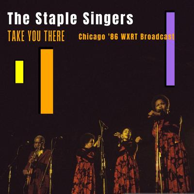 Take You There (Live) By The Staple Singers's cover