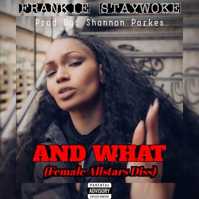 Frankie StayWoke's cover