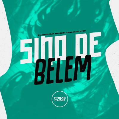 Sino de Belem By DJ Diniz, Mc Ster's cover