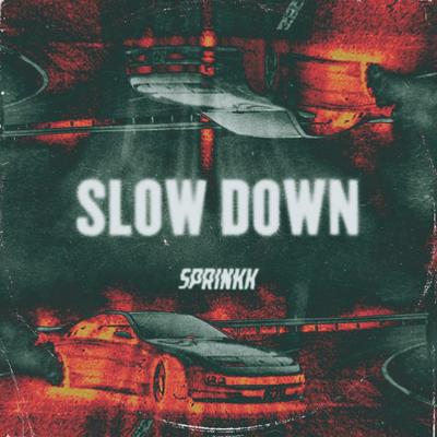 Slow Down's cover