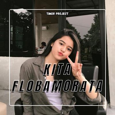 Kita Flobamorata (Remix)'s cover