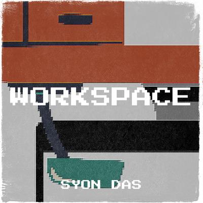 Workspace By Syon Das's cover