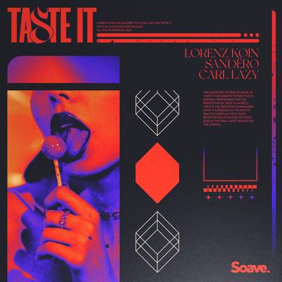 Taste It By Lorenz Koin, Sandëro, Carl Lazy's cover