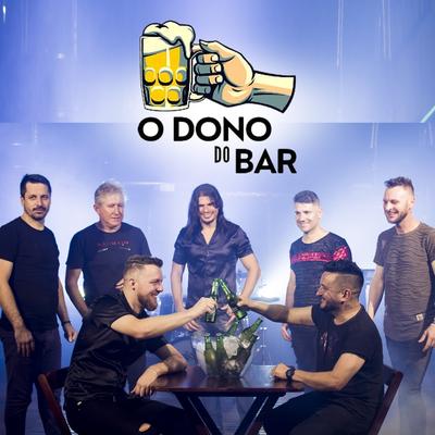 O Dono do Bar By Banda Danúbio Azul's cover