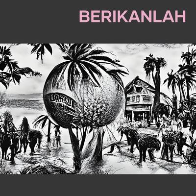 Berikanlah's cover