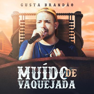 Muído de Vaquejada By Gusta Brandão's cover