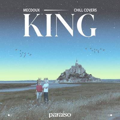 King By Mecdoux, Chill Covers's cover