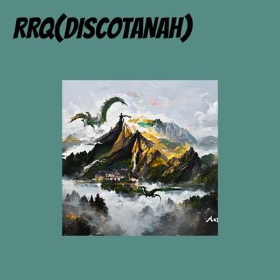 Rrq (Discotanah)'s cover