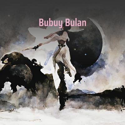 Bubuy Bulan's cover
