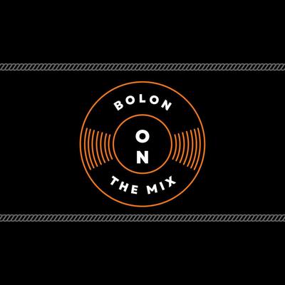Bolon On The Mix's cover