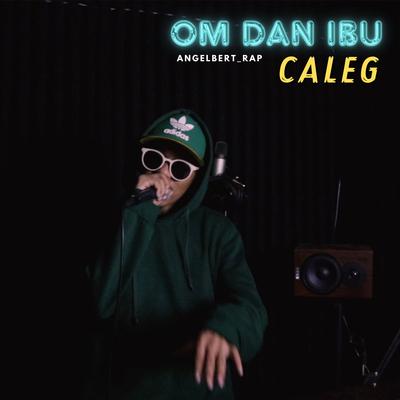 Om Dan Ibu Caleg's cover