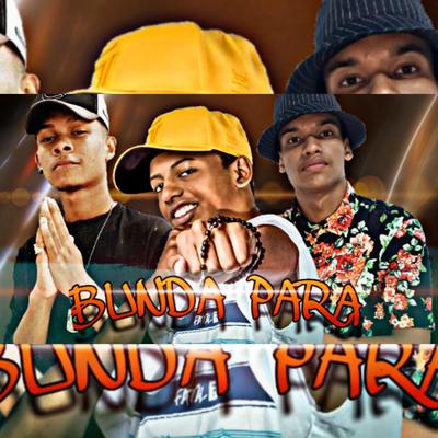 Bunda Para By MC Levin, Rodriguinho, MC Monzinho's cover