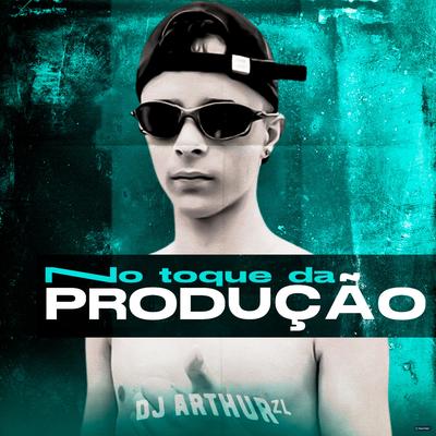 No Toque da Produção's cover