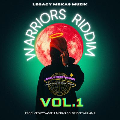 Warriors By Legacy Mekas Muzik, Vassell Meka's cover