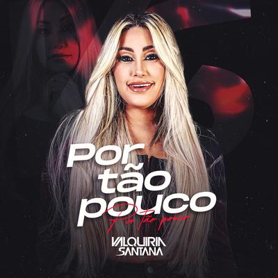 Por Tão Pouco (Cover)'s cover