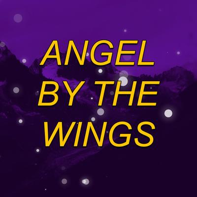 Angel by the Wings (MTG) By Vexxed's cover