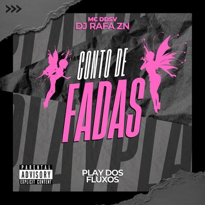Conto de Fadas By DJ Rafa ZN, MC DDSV's cover