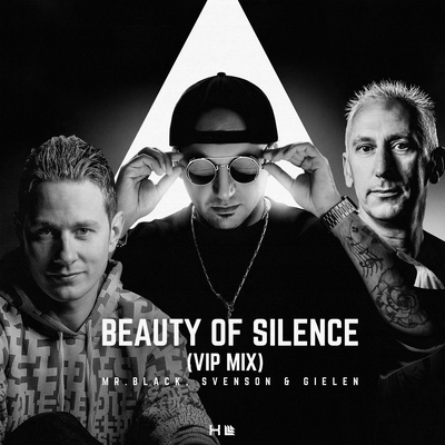 Beauty of Silence (VIP Mix) By MR.BLACK, Svenson & Gielen, Johan Gielen's cover