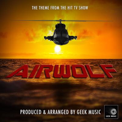 Airwolf Main Theme (From "Airwolf")'s cover