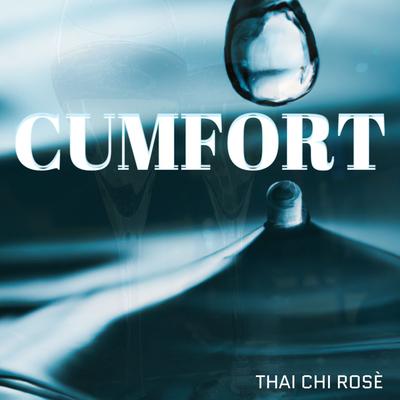 Cumfort By Thai Chi Rosé's cover