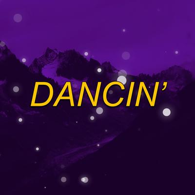 Dancin' (MTG) By DeadBoy's cover