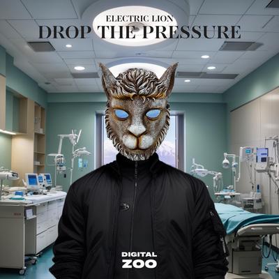 Drop the Pressure By Electric Lion's cover